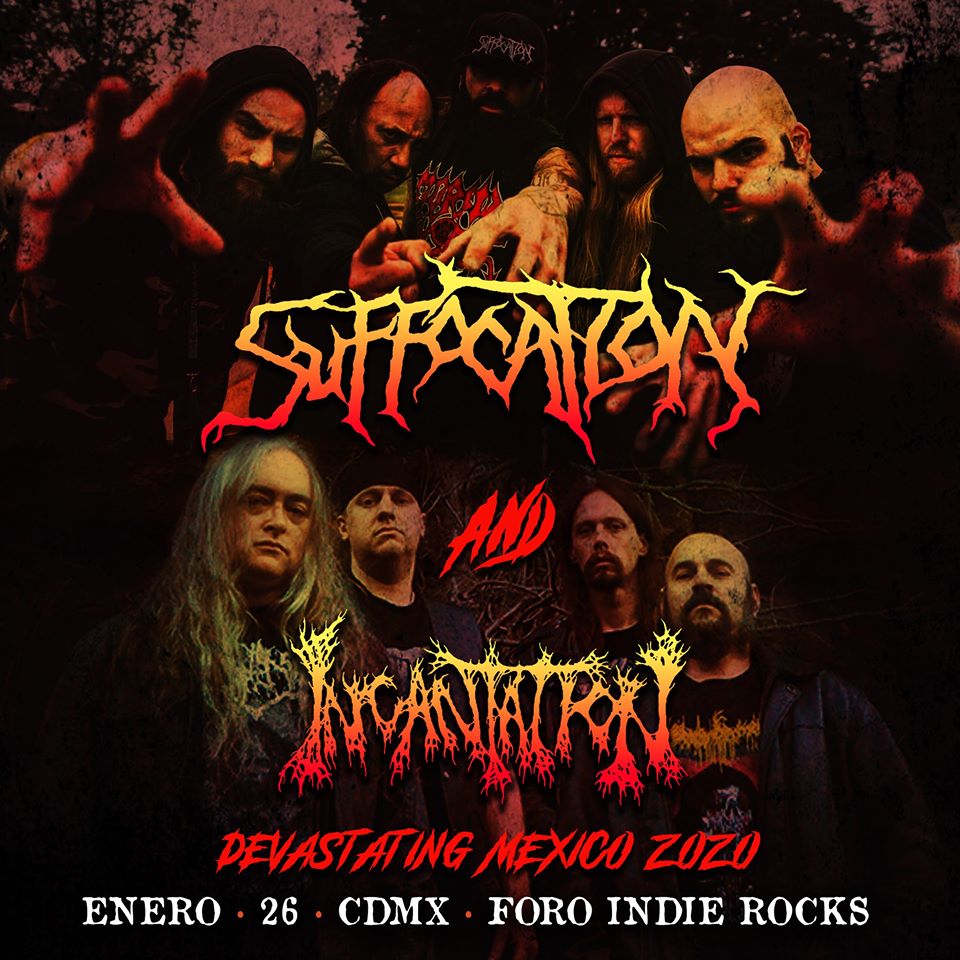 Suffocation & Incantation • Foro Indie Rocks! • CDMX