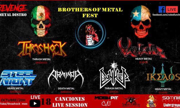 Brothers Of Metal Fest Vol. 1 primer encuentro de metal entre México & Chile