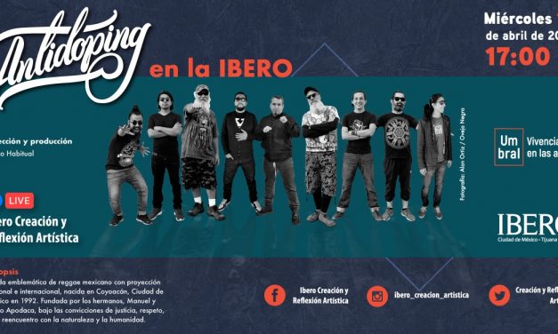 «Antidoping Live Streaming» para Ibero Creación y Reflexión Artística